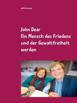 cover image of Ein Mensch des Friedens und der Gewaltfreiheit werden